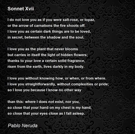 sonnet 17 by pablo neruda.